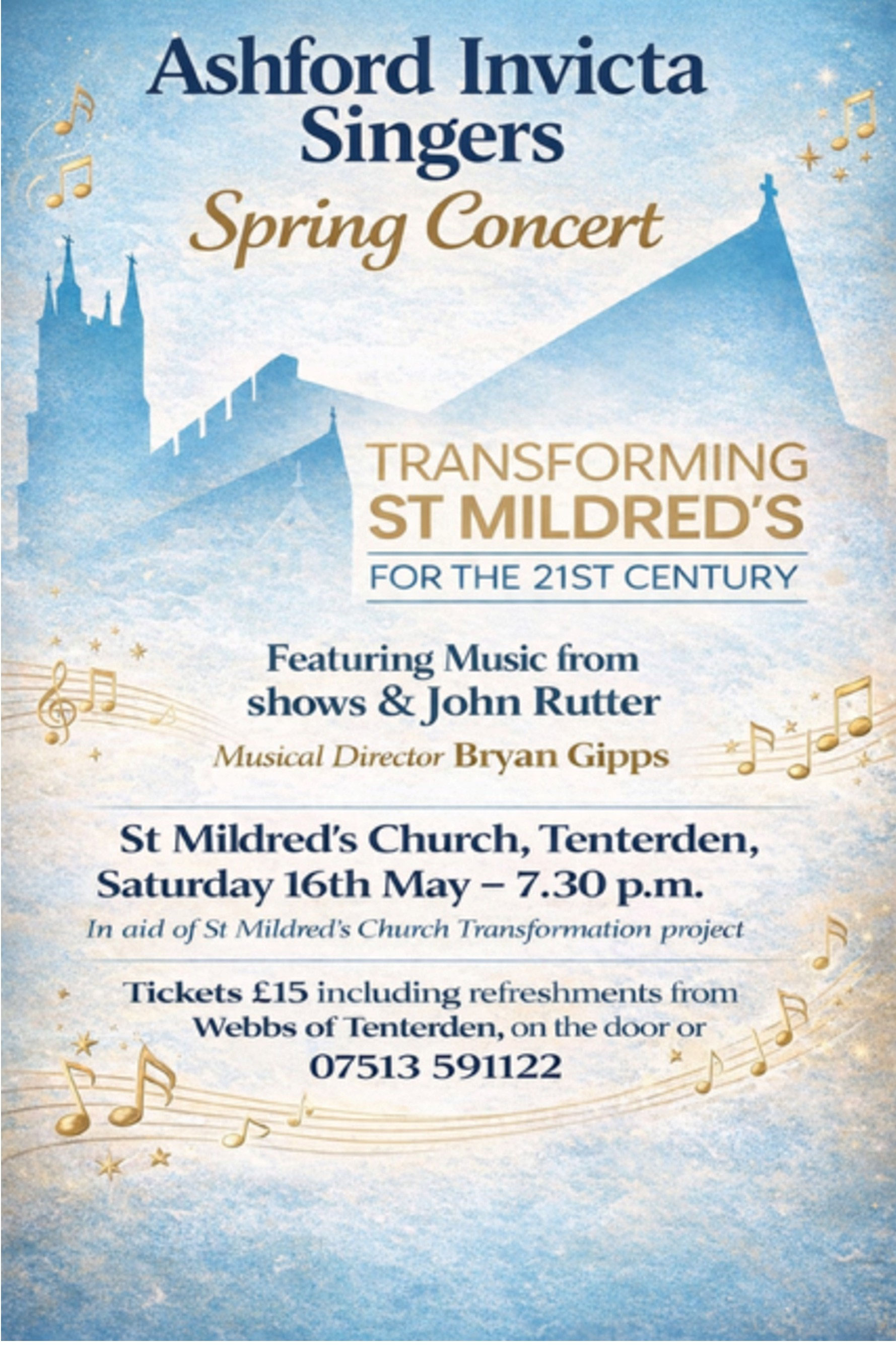 Ashford Invicta Singers with Bryan Gipps at St Mildred’s Tenterden Ashford Invicta Singers with Bryan Gipps at St Mildred’s Tenterden